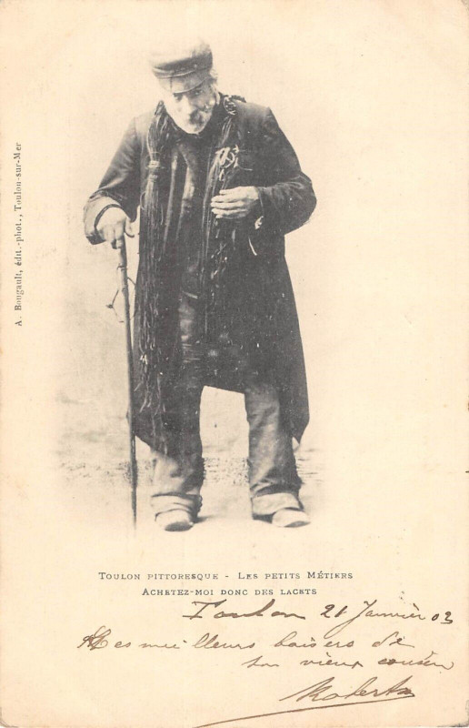 Carte postale ancienne Toulon Pittoresque Les Petits Metiers Achetez Moi Donc Des Lacets mendian à Toulon