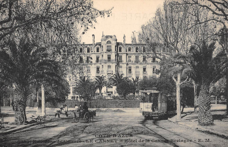 Carte postale ancienne Le Cannet Hotel De La Grande Bretagne Tramway au Cannet
