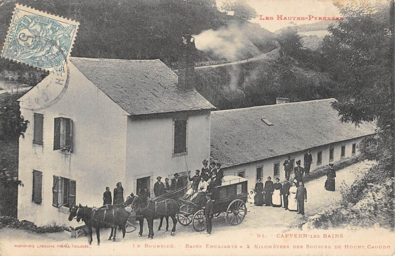 Carte postale ancienne Capvern Le Bourride Bains Emoliants Diligence à Capvern