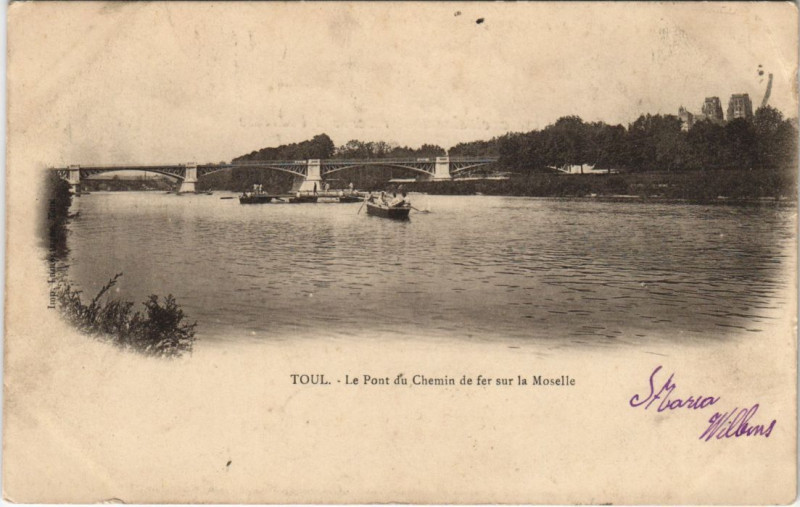 Carte postale ancienne Toul Le Pont du Chemin de fer sur la Moselle à Toul