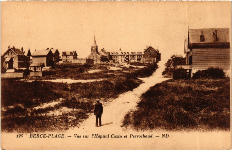 Carte postale ancienne Berck Plage vue sur l'Hopital Cazin et Perrochaud à Berck