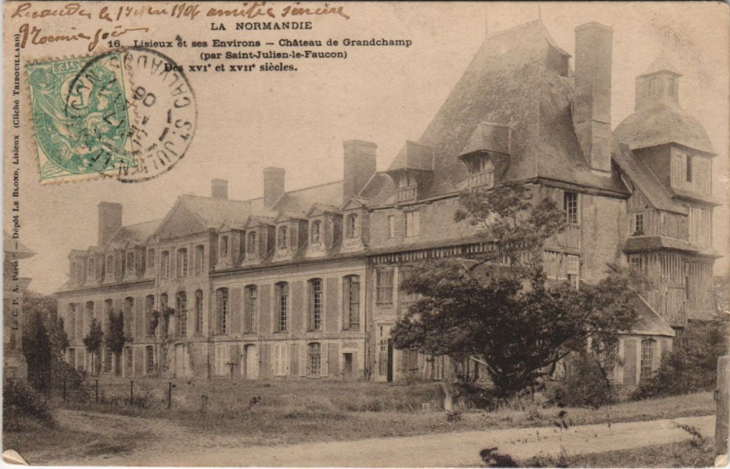 Carte postale ancienne Lisieux Env. - Chateau de Grandchamp par Saint-Julien-le-Faucon à Lisieux