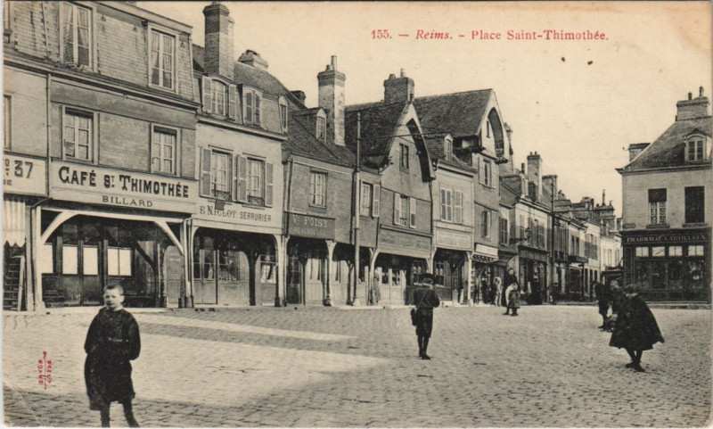 Carte postale ancienne Reims Place Saint-Thimothee à Reims