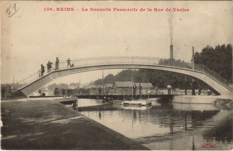 Carte postale ancienne Reims Nouvelle Passerelle Rue de Venise à Reims