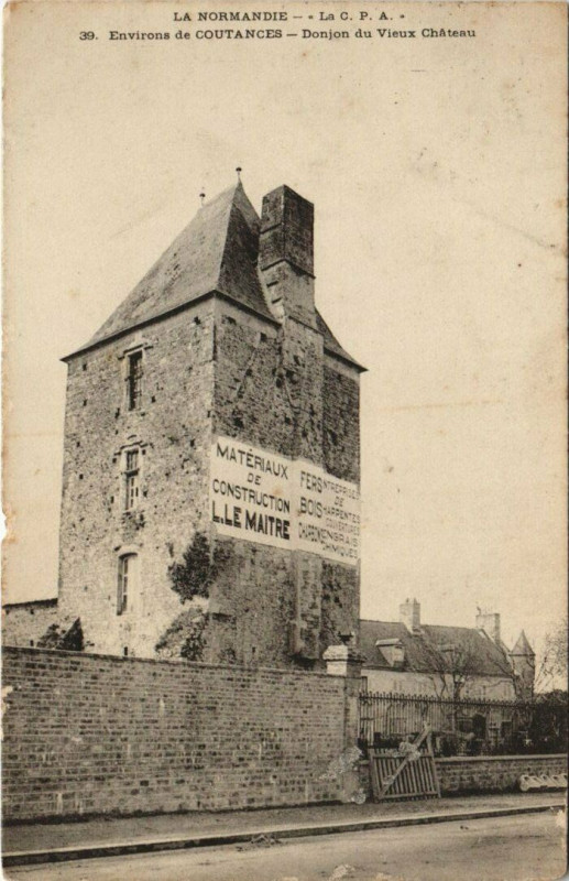 Carte postale ancienne La Normandie Env. de Coutances Donjon du Vieux Chateau à Coutances