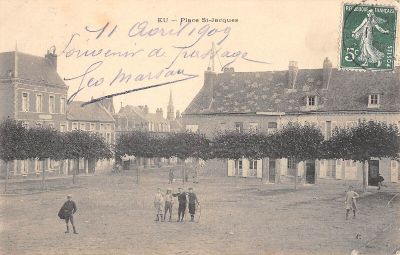 Carte postale ancienne Eu Place Saint Jacques à Eu
