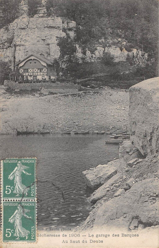 Carte postale ancienne Secheresse De 1906 Le Garage Des Barques Au Saut Du Doubs à Doubs