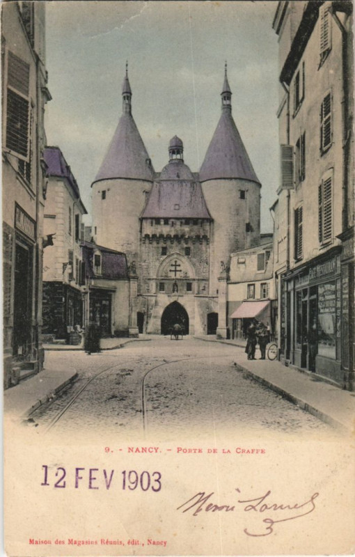 Carte postale ancienne Nancy Porte de la Craffe à Nancy
