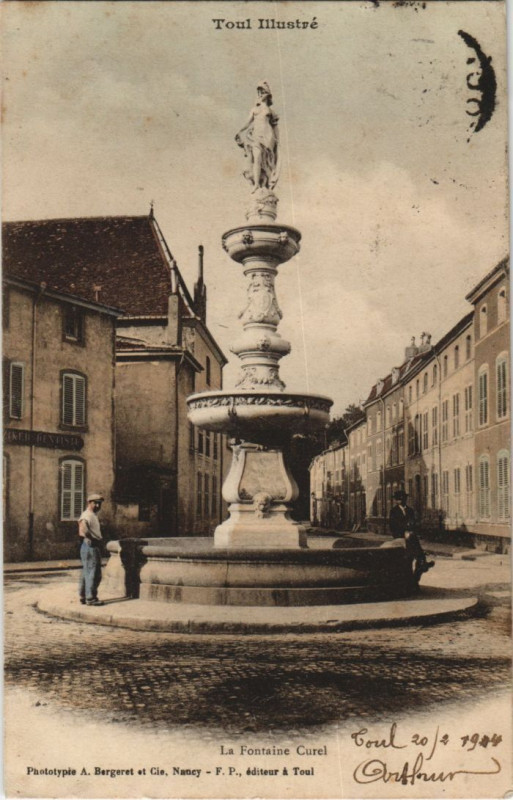 Carte postale ancienne Toul Fontaine Curel à Toul