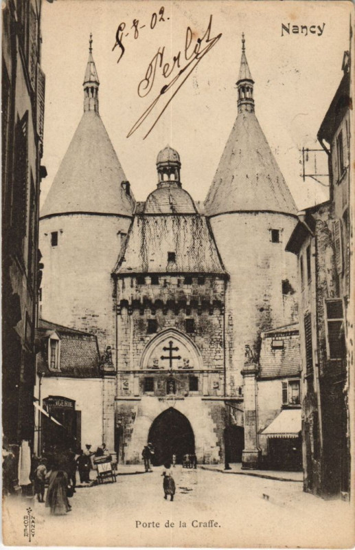 Carte postale ancienne Nancy Porte de la Craffe à Nancy