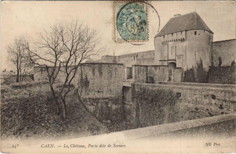 Carte postale ancienne Caen Le Chateau - Porte dite de Secours à Caen