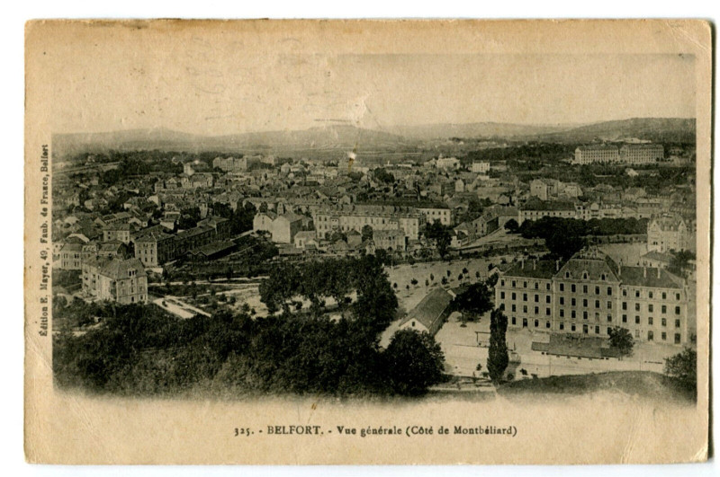 Carte postale ancienne Territoire-de-Belfort Belfort vue générale Côté de Montbéliard à Belfort