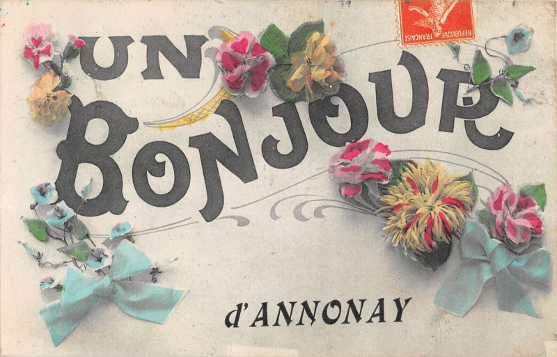 Carte postale ancienne Un Bonjour D'Annonay à Annonay