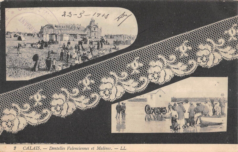 Carte postale ancienne Calais Dentelles Valenciennes Et Malines à Calais