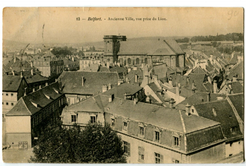 Carte postale ancienne Territoire-de-Belfort Belfort Ancienne Ville vue prise du Lion à Belfort