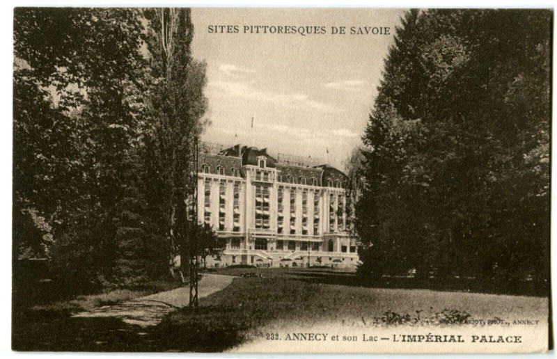 Carte postale ancienne Haute-Savoie Annecy et son lac L'Impérial Palace à Annecy