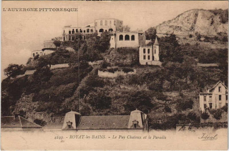 Carte postale ancienne Royat Puy Chateaux et le Paradis à Royat