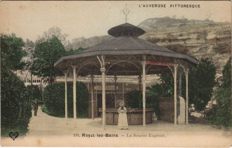 Carte postale ancienne Royat Source Eugenie à Royat