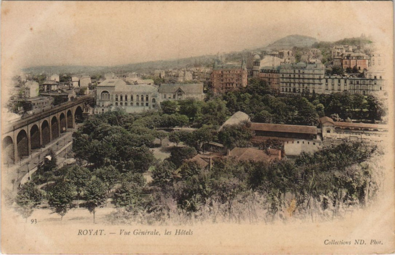 Carte postale ancienne Royat vue generale , les Hotels à Royat