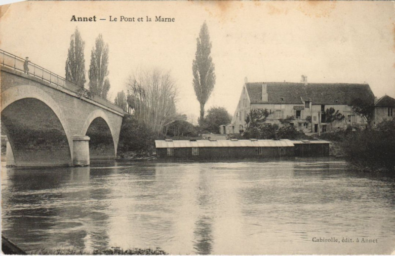 Carte postale ancienne Annet Le Pont et la Marne
