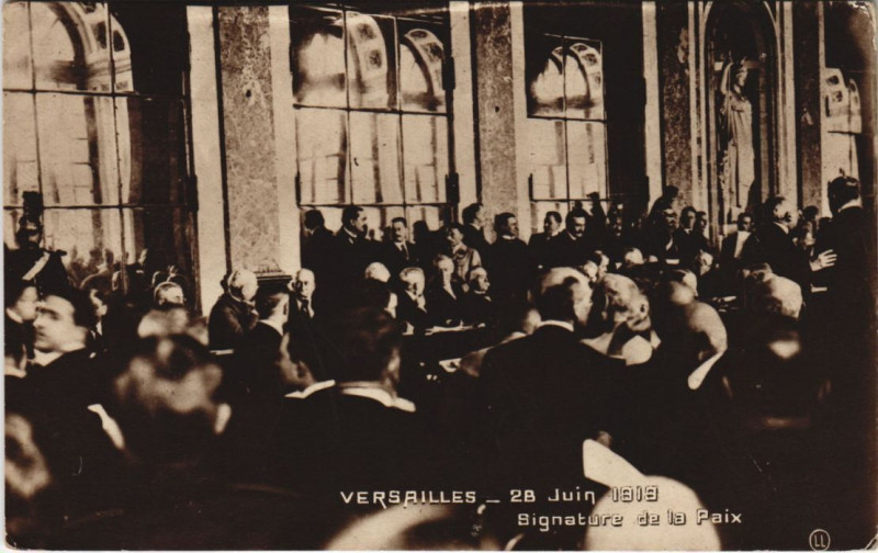 Carte postale ancienne Versailles 28 juin 1919 Signature de la Paix à Versailles