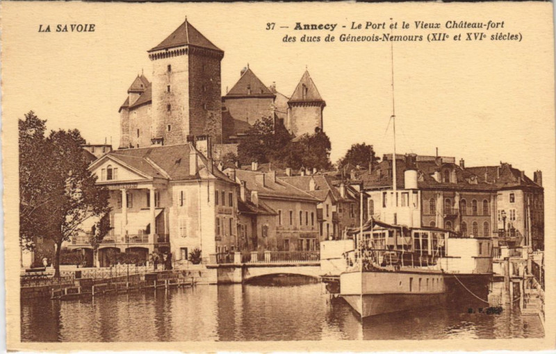 Carte postale ancienne Annecy le Port et le Vieux Chateau Fort à Annecy