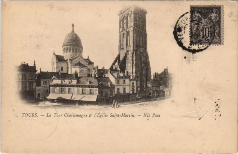 Carte postale ancienne Tours Tour Charlemagne Basilique Saint-Martin à Tours
