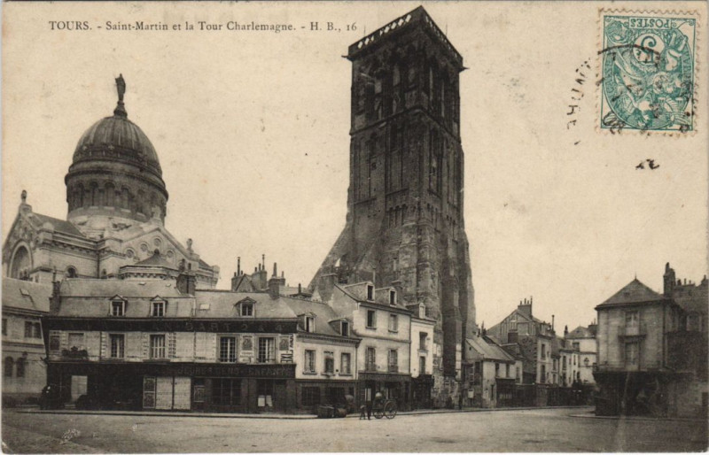 Carte postale ancienne Tours Tour Charlemagne Basilique Saint-Martin à Tours