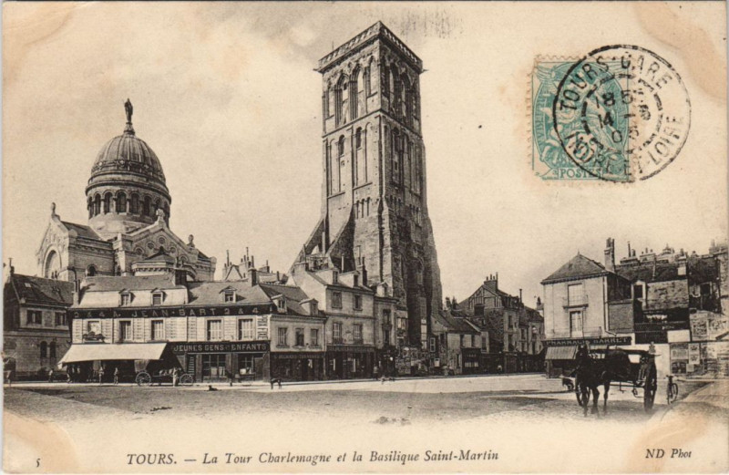 Carte postale ancienne Tours Tour Charlemagne Basilique Saint-Martin à Tours