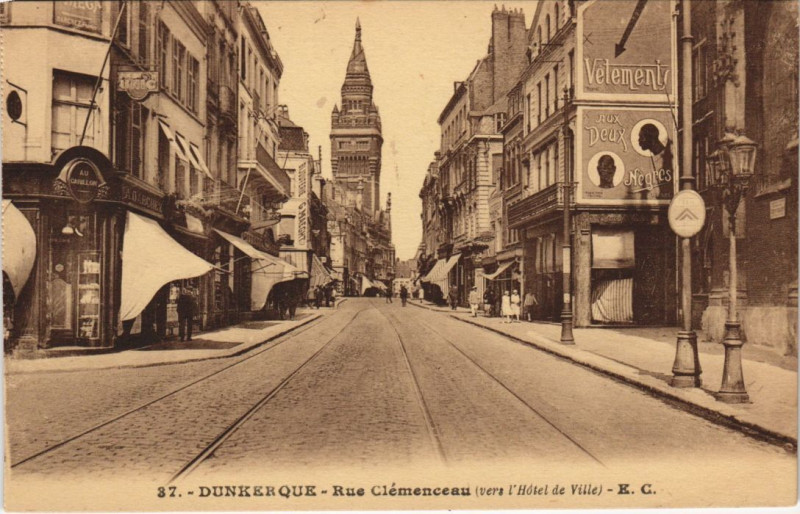 Carte postale ancienne Dunkerque Rue Clemenceau à Dunkerque