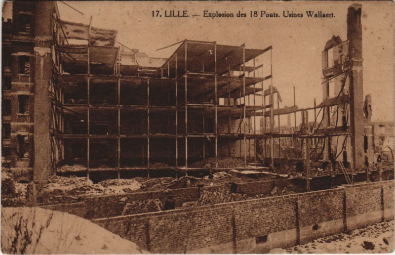 Carte postale ancienne Guerre Militaire Lille Explosion des 18 Ponts Usines Wallaert à Erre