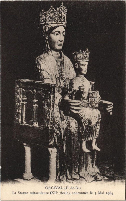 Carte postale ancienne Orcival La Statue Miraculeuse à Orcival
