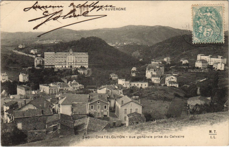 Carte postale ancienne Chatel-Guyon Vue Generale prise du Calvaire à Ris