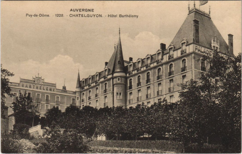 Carte postale ancienne Chatel-Guyon Hotel Barthelemy