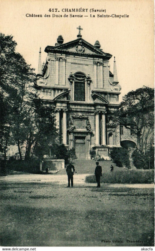 Carte postale ancienne Chambery - Chateau des Duce de Savoie - La Sainte-Chapelle à Chambéry