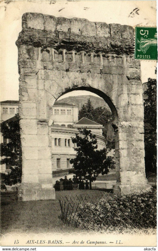 Carte postale ancienne Aix-les-Bains - Arc de Campanus à Aix-les-Bains
