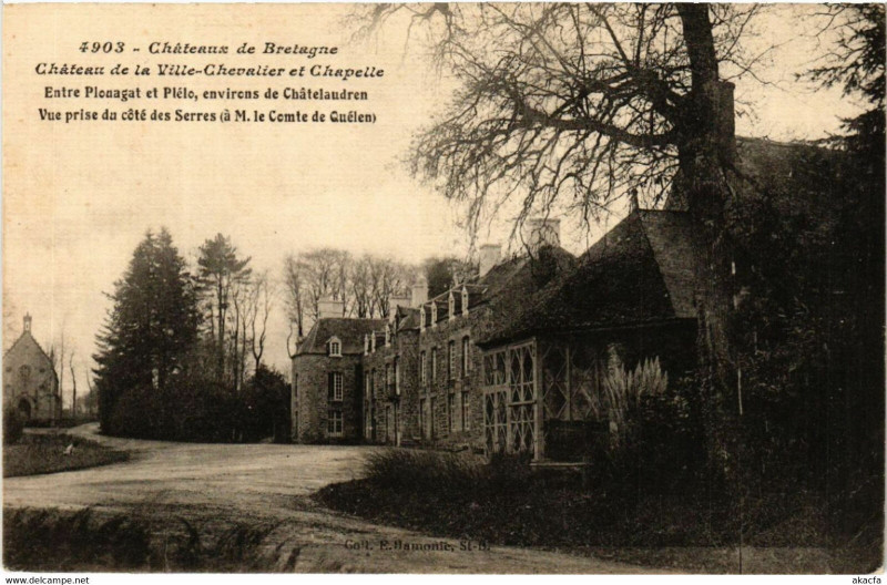 Carte postale ancienne Chateau de la Ville-Chevalier et Chapelle Entre Plouagat et Plélo à Plélo