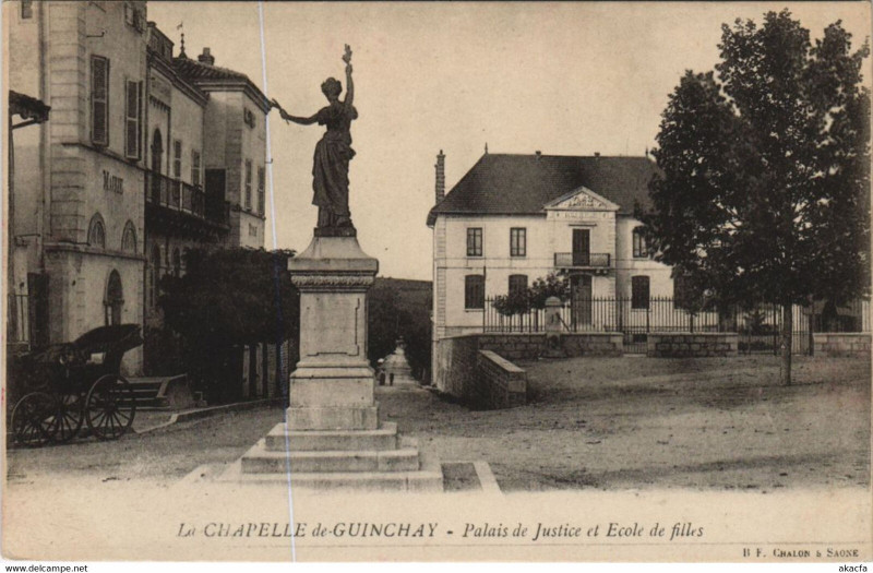 Carte postale ancienne La Chapelle de Guinchay Palais de Justice Ecole de filles France à La Chapelle-de-Guinchay