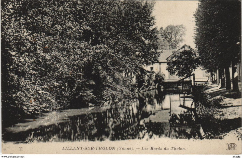 Carte postale ancienne Aillant-sur-Tholon Les Bords du Tholon