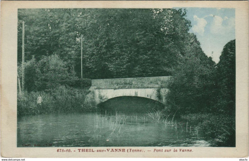 Carte postale ancienne Theil-sur-Vanne Pont sur la Vanne