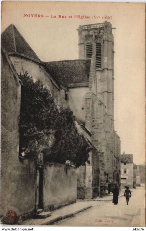 Carte postale ancienne Noyers La Rue et l'Eglise à Noyers