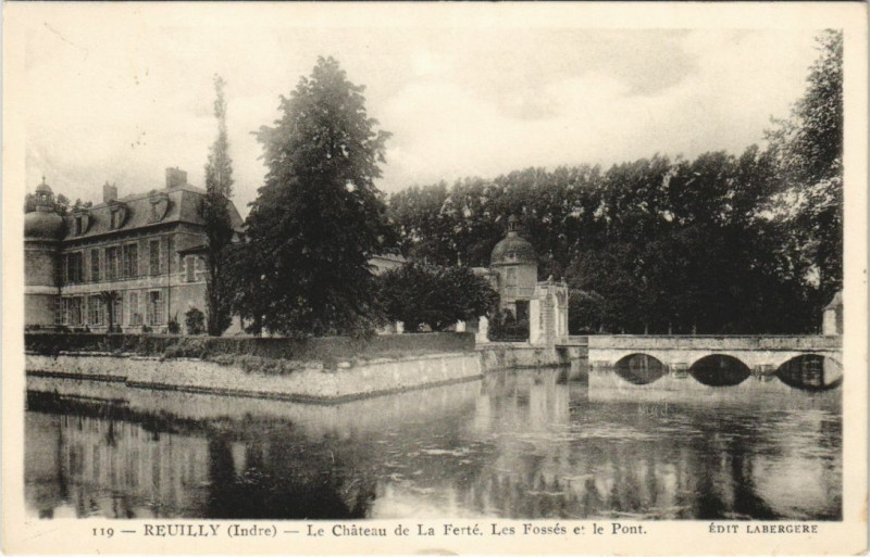 Carte postale ancienne Reuilly Le Chateau de La Ferte France à Reuilly