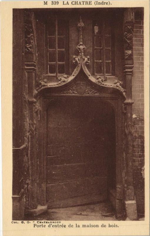 Carte postale ancienne La Chatre Porte d'entree de la maison France