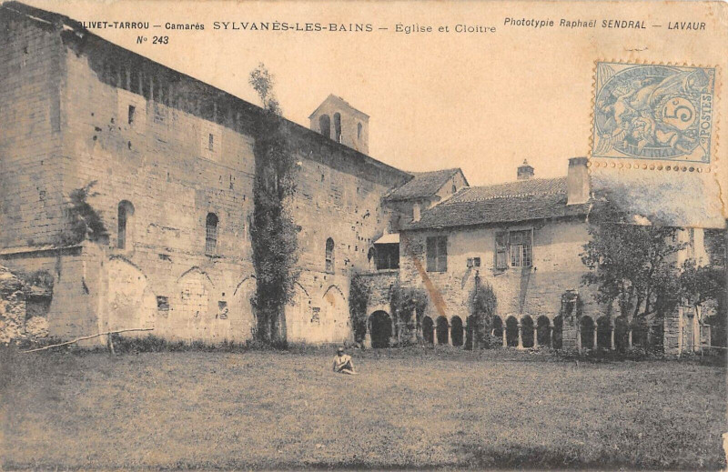 Carte postale ancienne Sylvanes Les Bains Eglise Et Cloitre (cliché rare