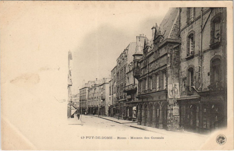 Carte postale ancienne Riom Maison des Consuls à Riom