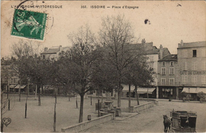 Carte postale ancienne Issoire Place d'Espagne à Issoire