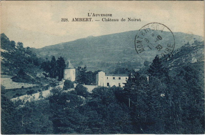 Carte postale ancienne Ambert Chateau de Noirat à Ambert