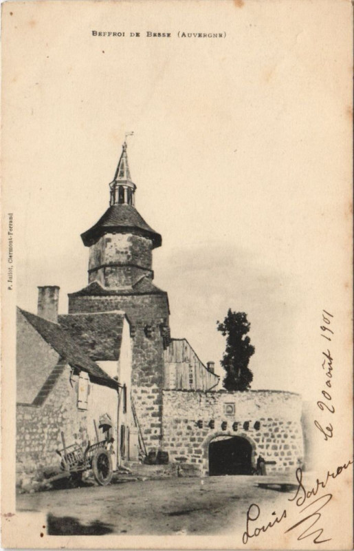 Carte postale ancienne Besse-et-Saint-Anastasie Beffroi