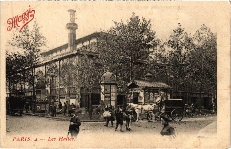 Carte postale ancienne Ad. Maggi Paris Les Halles