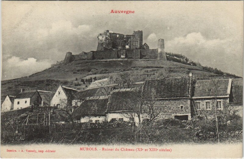 Carte postale ancienne Murols Ruines du Chateau à Murol